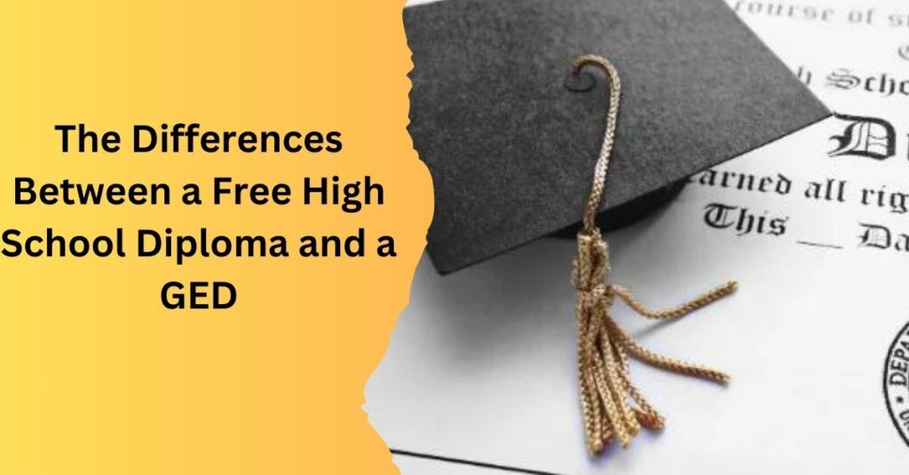 The Differences Between a Free High School Diploma and a GED