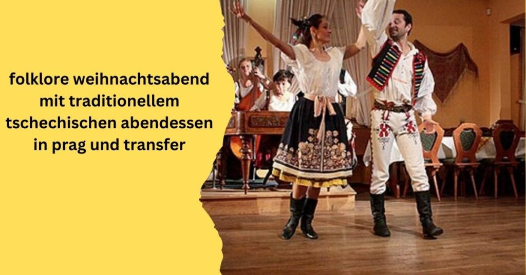 folklore weihnachtsabend mit traditionellem tschechischen abendessen in prag und transfer