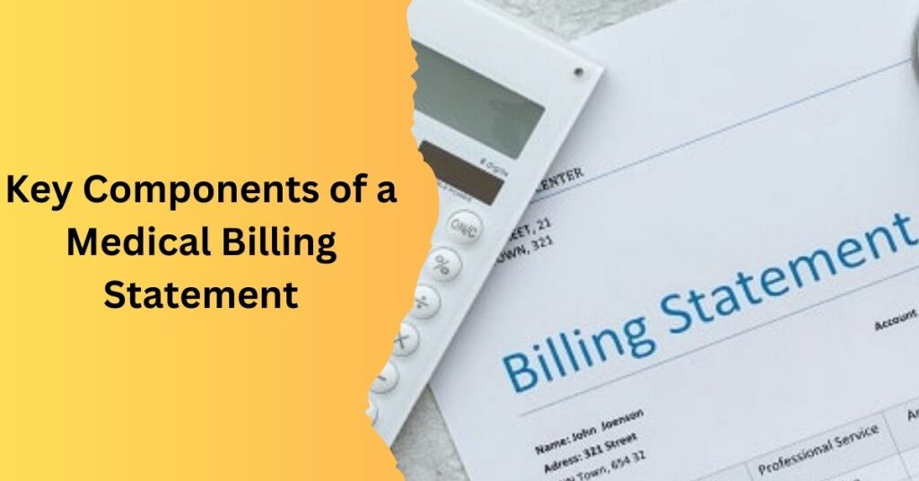 Key Components of a Medical Billing Statement
