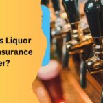 What Does Liquor Liability Insurance Cover